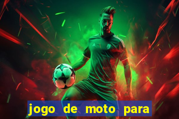 jogo de moto para dar grau